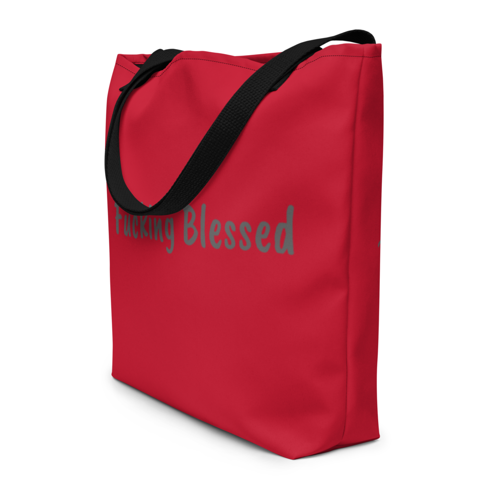 Fucking Blesses & Highly Favored : Beach Bag