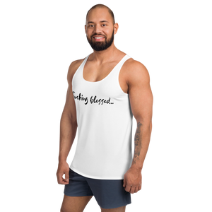 Fucking Blessed & Highly Favored : Unisex Tank Top