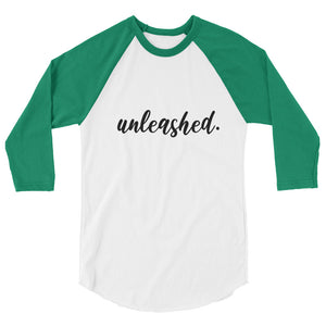 Unleashed : 3/4 sleeve raglan shirt