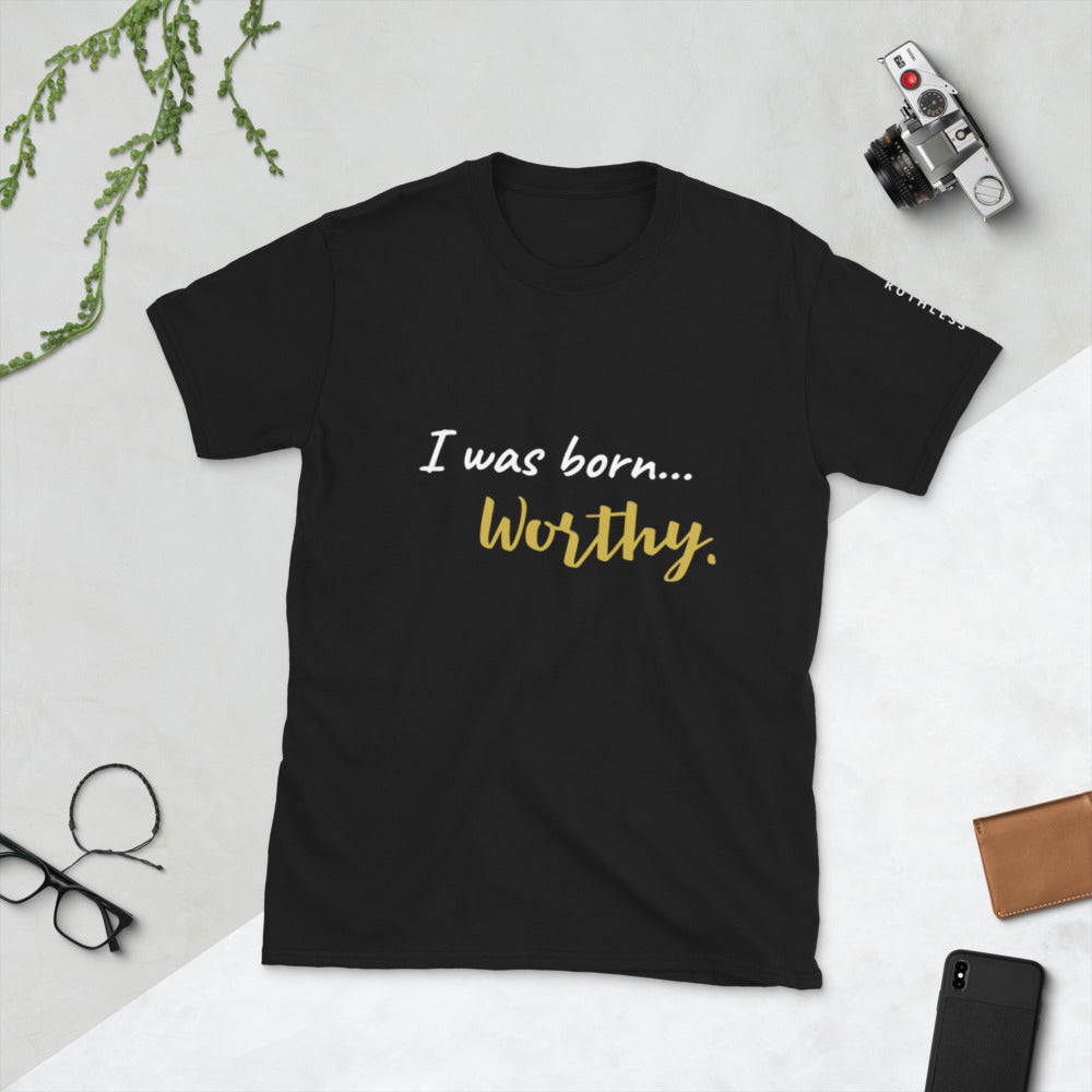 Born Worthy Short-Sleeve Unisex T-Shirt