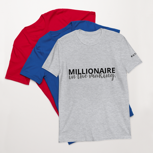 Millionaire in The Making  : Short-Sleeve Unisex T-Shirt