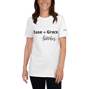 Ease & Grace B*tches : Men's Short-Sleeve Ruthless T-Shirt
