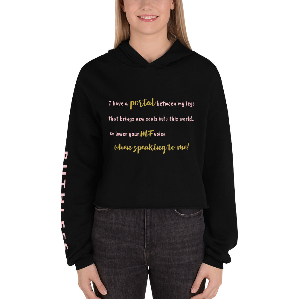 Lower Your Voice : Crop Hoodie